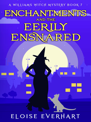 cover image of Enchantments and the Eerily Ensnared